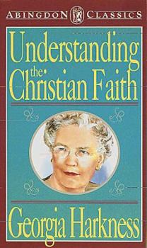 Paperback Abingdon Classics - Understanding the Christian Faith Book