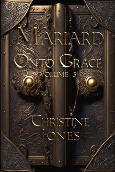 Paperback Mariard Volume 5 Onto Grace Book