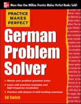 Paperback Practice Makes Perfect German Problem Solver: With 130 Exercises Book
