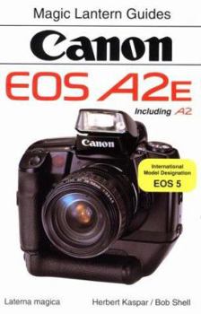 Paperback Magic Lantern Guides(r) Canon EOS A2E/A2 Book