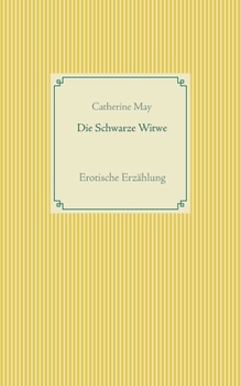 Paperback Die Schwarze Witwe: Erotische Erzählung [German] Book