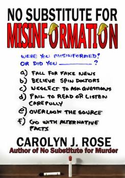 Paperback No Substitute For Misinformation Book