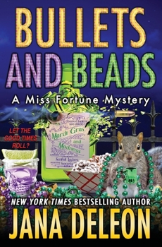 Bullets and Beads - Book #17 of the Miss Fortune Mystery