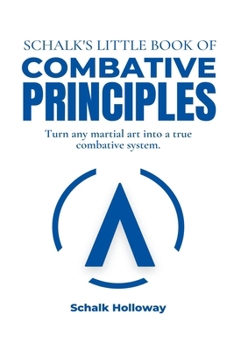 Paperback Schalk's Little Book of Combative Principles Book