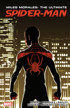 Miles Morales: The Ultimate Spider-Man, Book 3 - Book #3 of the Miles Morales: The Ultimate Spider-Man