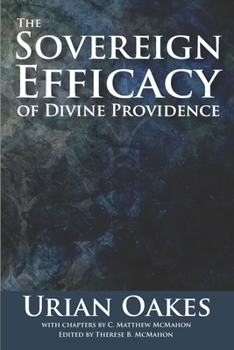 Paperback The Sovereign Efficacy of Divine Providence Book