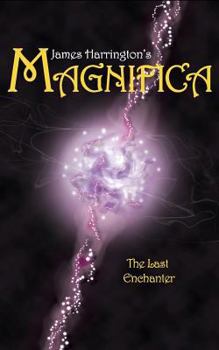 Paperback James Harrington's Magnifica: The Last Enchanter Book