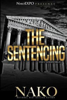 Paperback The Sentencing: The Underworld Book