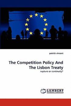 Paperback The Competition Policy And The Lisbon Treaty Book