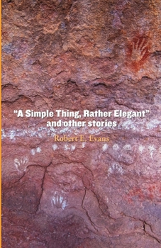 Paperback "A Simple Thing, Rather Elegant" and other stories Book