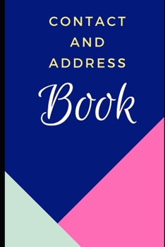 Paperback Contact and Address Book: Many pages - organizer - notebook Book