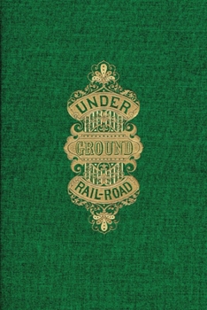 Paperback The Underground Rail Road vol. 2 Book