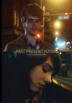 Past, Present, Future