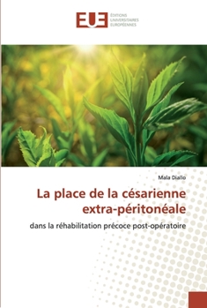 Paperback La place de la césarienne extra-péritonéale [French] Book