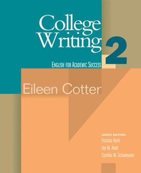 College Writing 2 (English for Academic Success) (Bk. 2) - Book  of the Cengage Learning for Academic Success