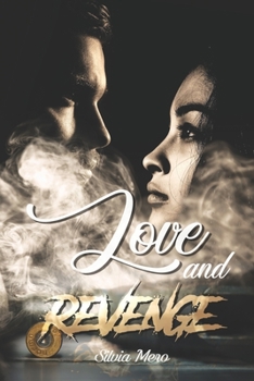 Paperback Love and Revenge: Silvia Mero [Italian] Book
