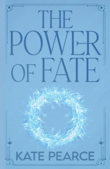 The Power of Fate - Book #5 of the Triad