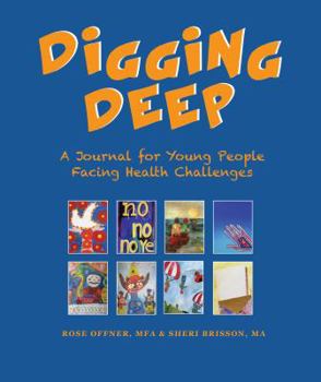 Paperback Digging Deep: Exploring Me and My Health Challenges Book