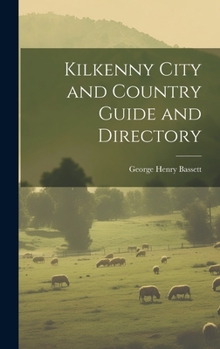 Hardcover Kilkenny City and Country Guide and Directory Book