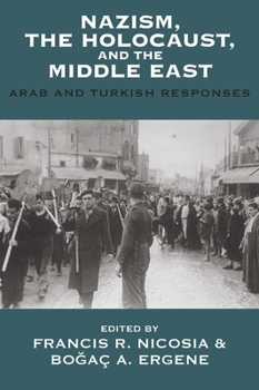 Library Binding Nazism, the Holocaust, and the Middle East: Arab and Turkish Responses Book