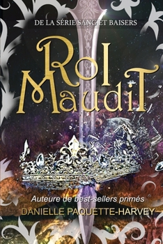 Paperback Roi Maudit: Une romance sombre de vampires [French] Book