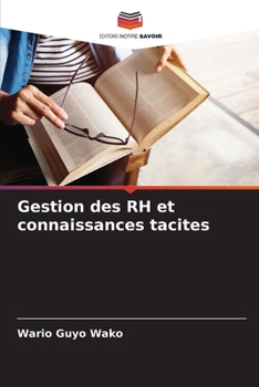 Paperback Gestion des RH et connaissances tacites [French] Book