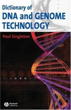 Hardcover Dictionary of DNA and Genome Technology Book