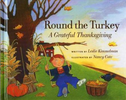 Hardcover Round the Turkey: A Grateful Thanksgiving Book