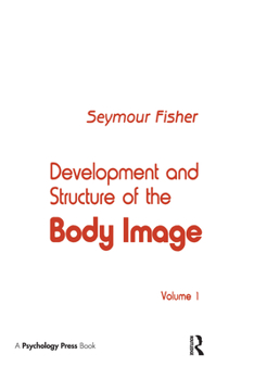 Hardcover Development and Structure of the Body Image: Volume 1 Book