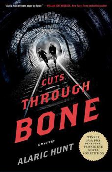 Cuts Through Bone - Book #1 of the Guthrie and Vasquez Mystery 
