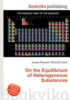 Paperback On the Equilibrium of Heterogeneous Substances Book