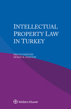 Paperback Intellectual Property Law in Turkey Book