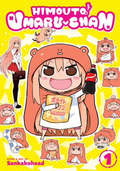 Himouto! Umaru-chan Vol. 1 - Book #1 of the 干物妹！うまるちゃん [Himouto! Umaru-chan]