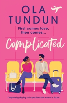 Paperback Complicated: Completely gripping and unputdownable women's fiction Book