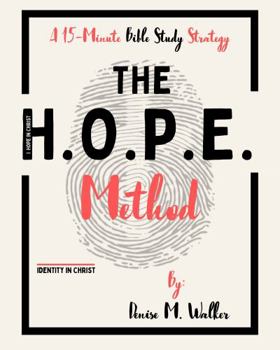 Paperback The H.O.P.E. Method: A 15-Minute Bible Study Strategy Book