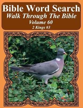 Bible Word Search Walk Through The Bible Volume 60: 2 Kings #3 Extra Large Print
