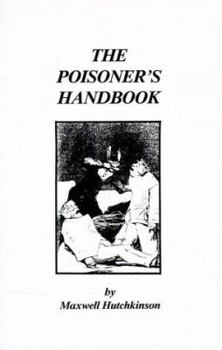 Paperback The Poisoner's Handbook Book