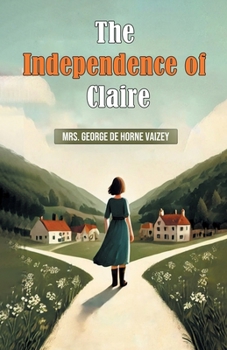 Paperback The Independence of Claire Book