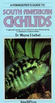 Hardcover Fishkeepers Guide to South American Cichlids Book