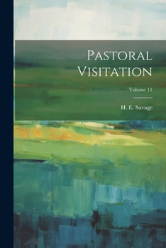 Paperback Pastoral Visitation; Volume 11 Book