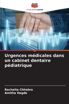 Paperback Urgences médicales dans un cabinet dentaire pédiatrique [French] Book