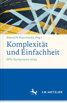 Hardcover Komplexität Und Einfachheit: Dfg-Symposion 2015 [German] Book