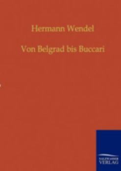 Paperback Von Belgrad bis Buccari [German] Book