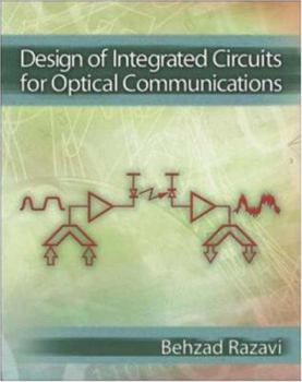 Hardcover Design of Integrated Circuits for Optical Communications Book