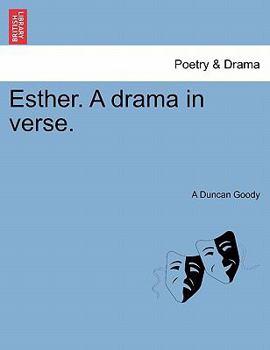 Paperback Esther. a Drama in Verse. Book