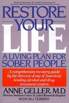 Paperback Restore Your Life: A Living Plan for Sober People Book