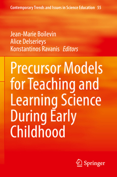 Paperback Precursor Models for Teaching and Learning Science During Early Childhood Book