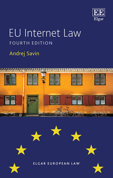 Hardcover EU Internet Law: Fourth Edition (Elgar European Law series) Book