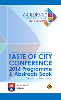 Paperback Taste of City Conference 2016 Programme & Abstracts Book