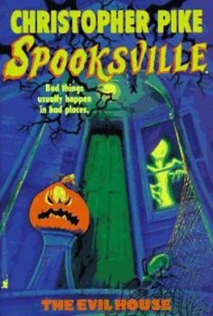 The Evil House - Book #14 of the Spooksville